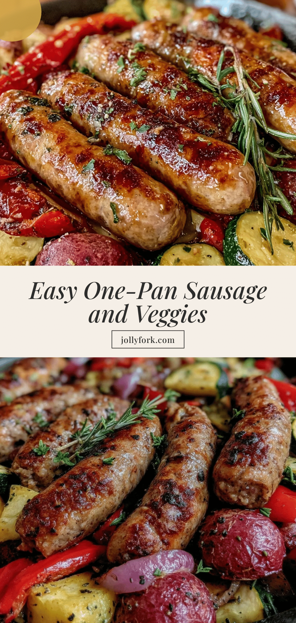 one-pan sausage and veggies dinner recipe
