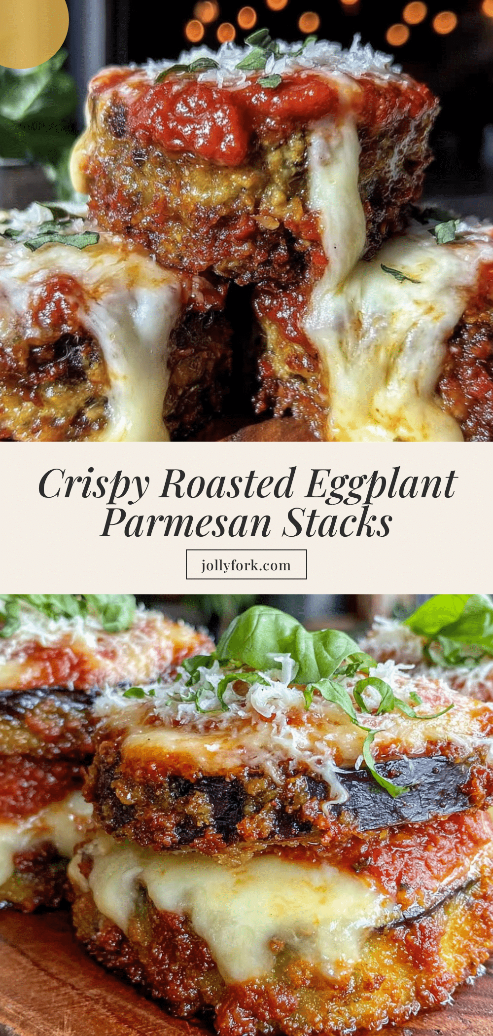 crispy eggplant parmesan stacks recipe