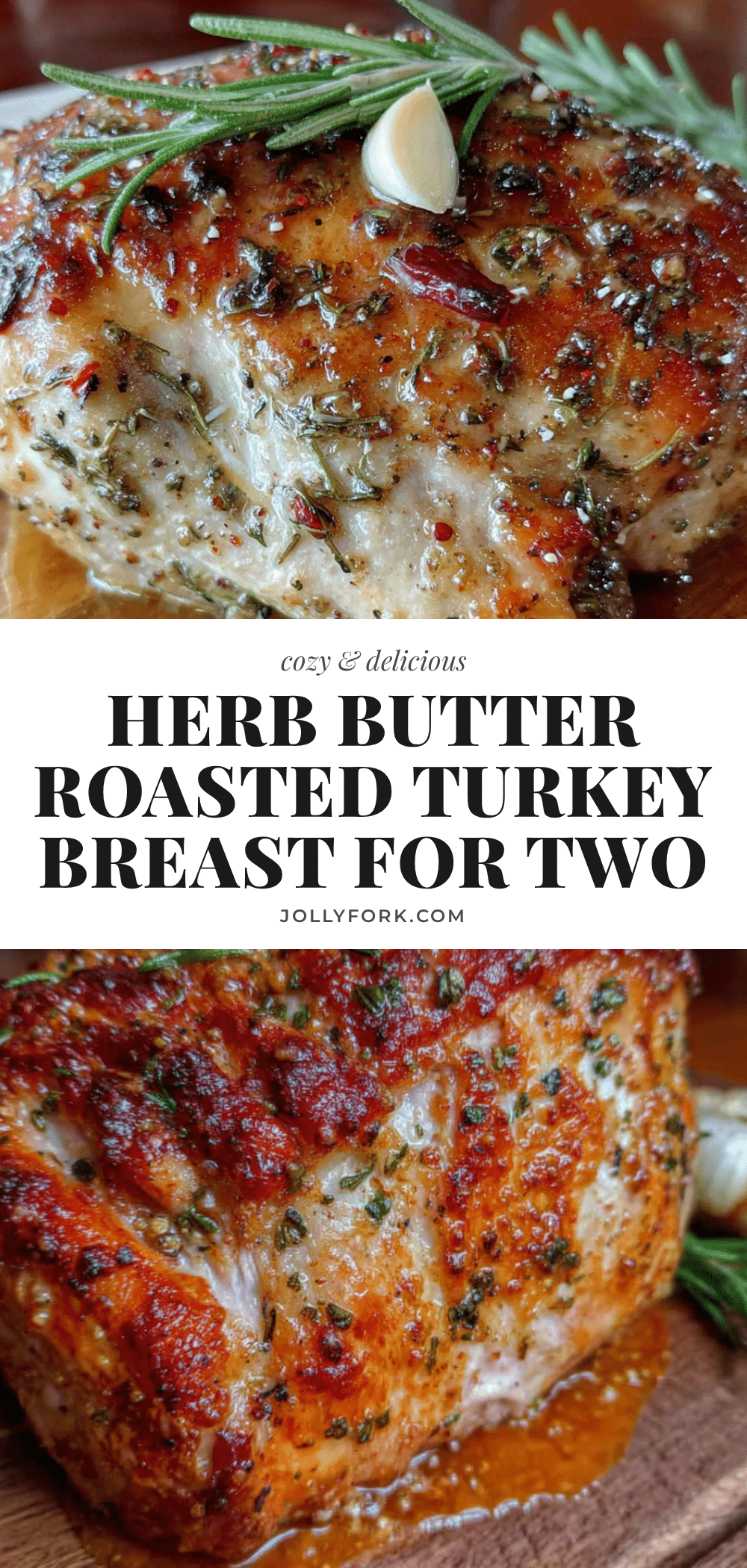 cozy herb butter roasted turkey breast for two recipe